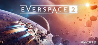 ​永恒空间dlc（永恒空间2EVERSPACE）